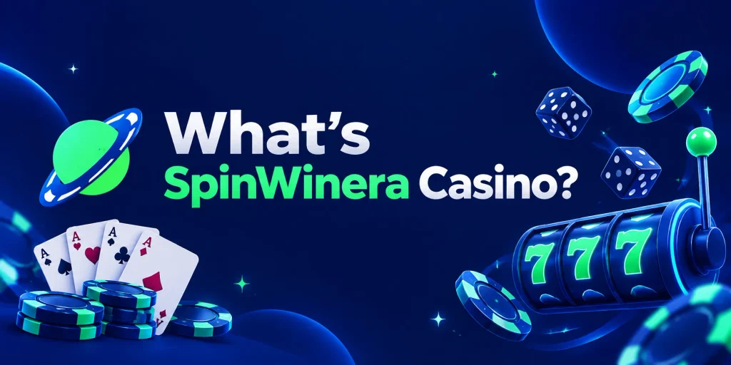 What’s SpinWinera Casino